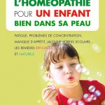 L'homéopathie pour un enfant bien dans sa peau, de Sophie Pensa et Véronique Desfontaines